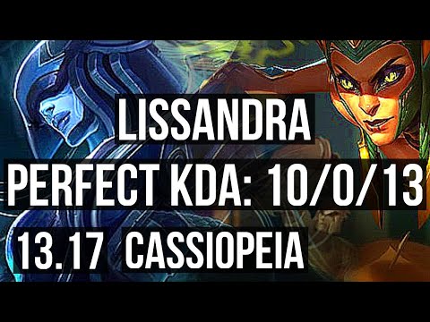 LISSANDRA vs CASSIOPEIA (MID) | 10/0/13, Legendary, 300+ games | NA Master | 13.17