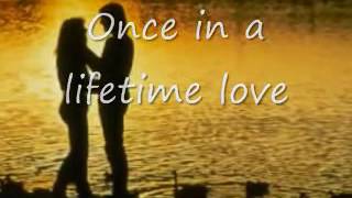 Alan Jackson   Once in a lifetime Love Lyrics