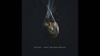 Download lagu Trivium - IX / What The Dead Men Say (A tuning) mp3