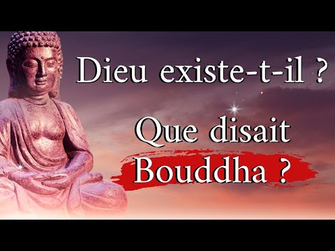 DIEU existe-t-il Ce que disait Bouddha | Enseignement Bouddhisme