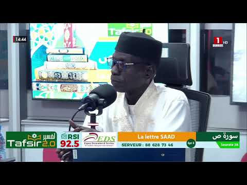 TAFSIR 2.0 : Du 30 JANV 2026 - SAAD- Chap. 38 - Epi 5 - Avec Oustaz TAYIB SOCE