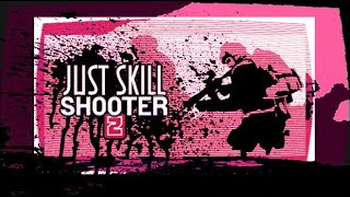 Just Skill Shooter 2 Gameplay
