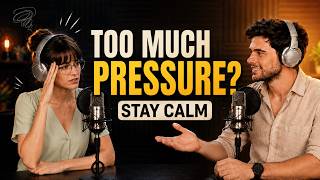 How to Stay Calm Under Pressure | Easy English Podcast