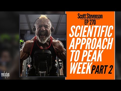 270: Scott Stevenson - Scientific Approach to Peak Week Part 2