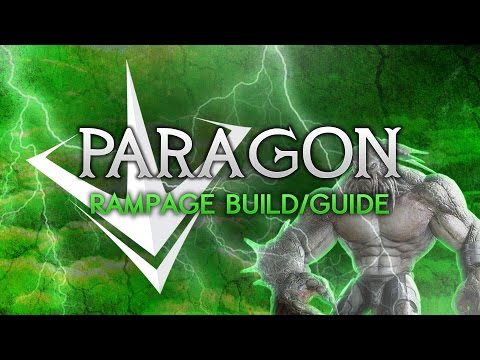 Paragon - Rampage Build/Guide: THE JUNGLE BEAST!