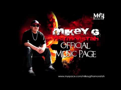 My Music Mikey G Tha Monstah Ft. Kid Shyne MG1