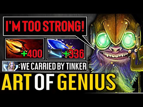 The True ART OF GENIUS tinker! when genius become Serious Dota 2 7.28c Tinker Gameplay.