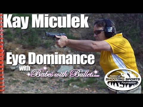 Beginner Target Shooting Tip #3: Eye Dominance - Kay Miculek & Deb Ferns - Babes with Bullets