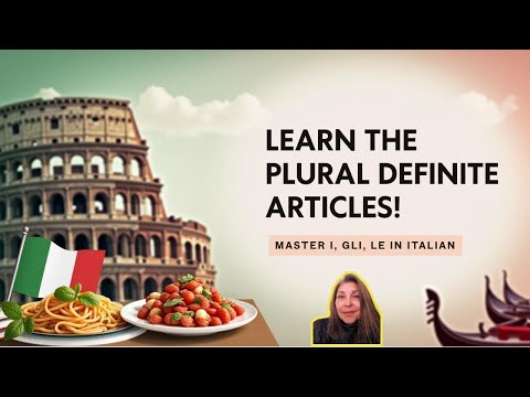 Italian Grammar: The Plural of Definite Articles Explained #easyitalian