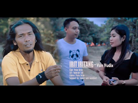 IRIT IRITANG - Yan Yudix {Putu Bejo Official}
