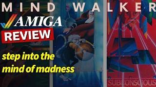 Mind Walker Review | The most Unique Amgia Launch Title? Amigos: Everything Amiga 545
