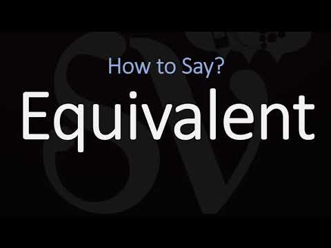 How to Pronounce Equivalent? (CORRECTLY)
