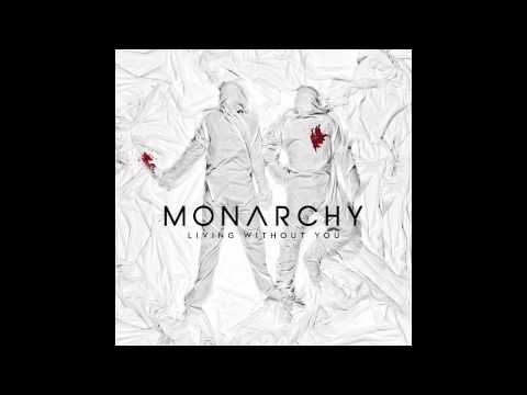 Monarchy - Living Without You (Cover Art)