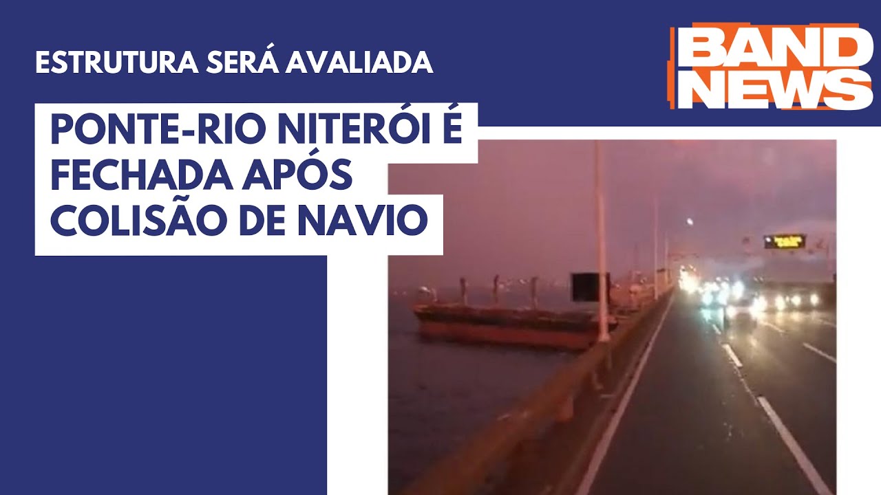 Ponte-Rio Niterói é fechada após colisão de navio