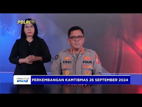 KOMBES POL EDRI ADRIMULAN CHANIAGO - GANGGUAN KAMTIBMAS TANGGAL 26 SEPTEMBER 2024