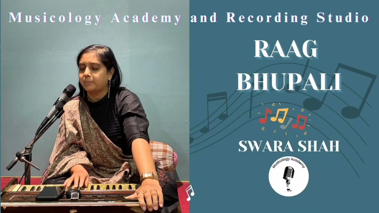 Raag Bhupali |Swara Shah  | Swarmalika| Chhota khayal | Lakshan Geet