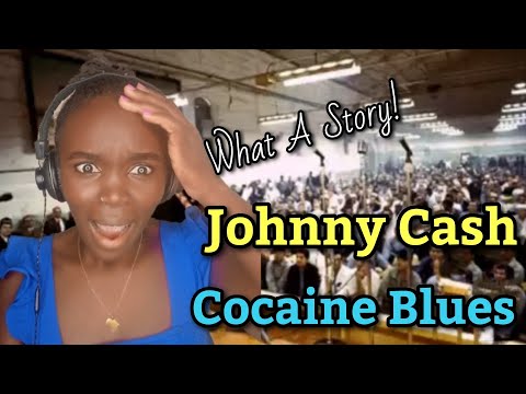 First Time Hearing Johnny Cash - Cocaine Blues