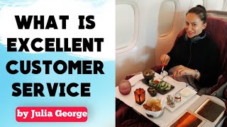 WHAT IS EXCELLENT CUSTOMER SERVICE
