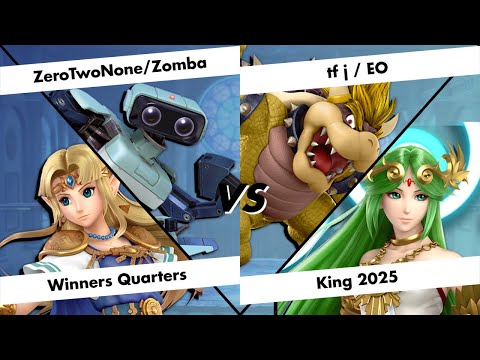 King 2025 - Doubles - ZeroTwoNone/Zomba (Zelda/ROB) vs tf j/EO (Bowser/Palutena) - Winners Quarters