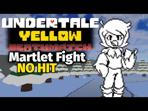 Undertale Yellow Deathmatch: Martlet NO HIT