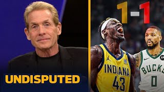 UNDISPUTED | Skip reacts to Pacers beat Bucks 125-108 to tie 1-1; Siakam 37 Pts, Dame 34 Pts