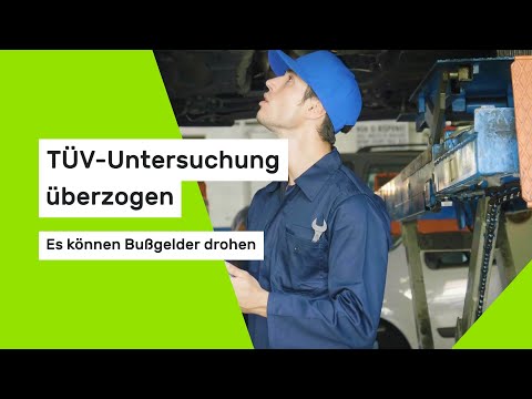 TÜV-Untersuchung überzogen: Diese Bußgelder drohen