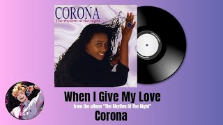 DANCE ANNI 90 • Corona - When I Give My Love (1995) (VIDEOCLIP)