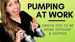 Top 5 Doctor Mom Tips for Pumping Breastmilk at Wo