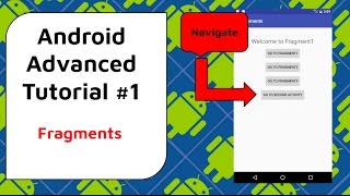 How to use Fragments in Android - Android Advanced Tutorial #1