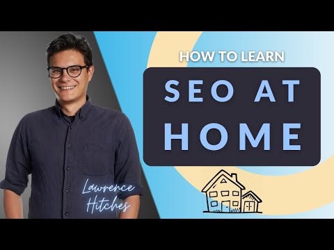 Learn SEO at Home