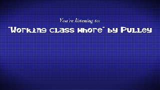 Pulley - Working Class Whore (Acoustic)
