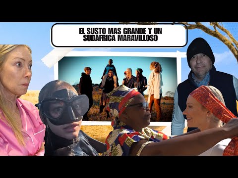 El susto mas grande y un Sudáfrica maravilloso/Vive Sudáfrica