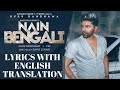 Nain Bengali (Lyrics + ENGLISH Translation) - Guru Randhawa