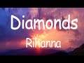 Rihanna - Diamonds (Lyrics) 