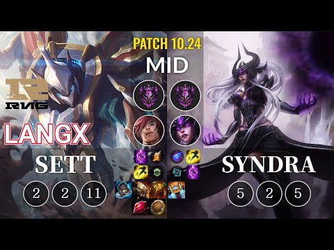 RNG Langx Sett vs Syndra Mid - KR Patch 10.24