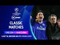 Chelsea 4 2 Barcelona 2005 UEFA Champions League Classic Matches
