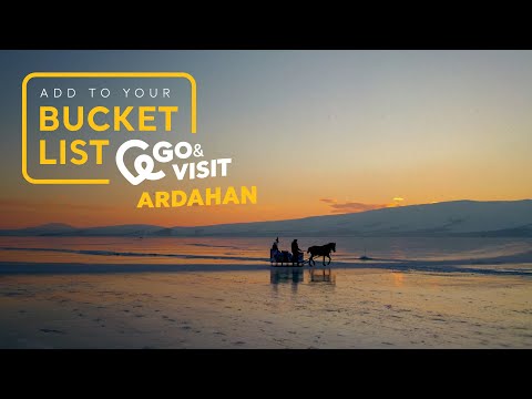 Add to Your Bucket List: Go&Visit - Ardahan I Go Türkiye