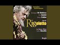 Rigoletto: Act One - "Gran nuova! Gran nuova!"