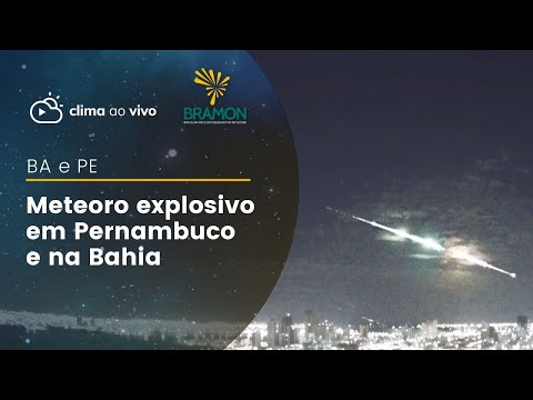 Meteoro explosivo é visto cruzando o céu no interior da Bahia; veja vídeo