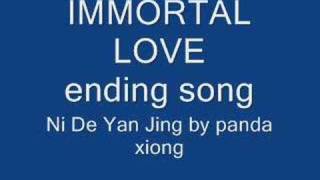 immortal love ending song by panda xiong and valent tsu