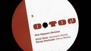 Nick Höppner - Grind Show (Aardvarck Remix)