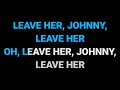Leave Her Johnny Sea Shanty Karaoke Version