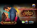 Tere Bin 21 Episode Yumna Zaidi Wahaj Ali Har Pal Geo Drama Tere Bin