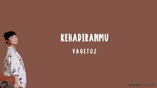 Download lagu Kehadiranmu - Vagetoz (Lirik Lagu Cover by Tami Aulia) mp3 Download lagu Kehadiranmu - Vagetoz (Lirik Lagu Cover by Tami Aulia) mp3