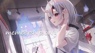 【member ship only】ゆる雑談＋ほんの少しの歌を添えて（いく予定）【百鬼あやめ/ホロライブ】