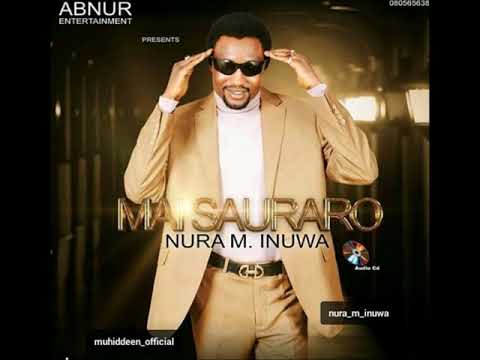Nura M. Inuwa - Amarya ki hada kayanki (Mai Sauraro album)