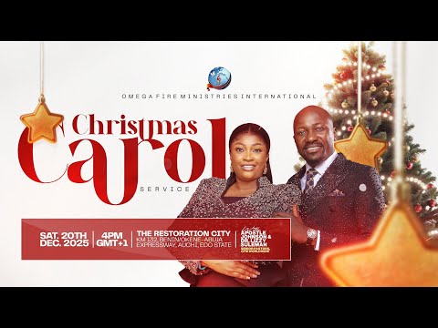 CHRISTMAS CAROL Service With Apostle Johnson & Dr. Lizzy Suleman (20th Dec. 2025)