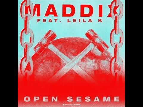 MADDIX Feat . Leila k OPEN SESAME ( Hardway EDM EDIT )