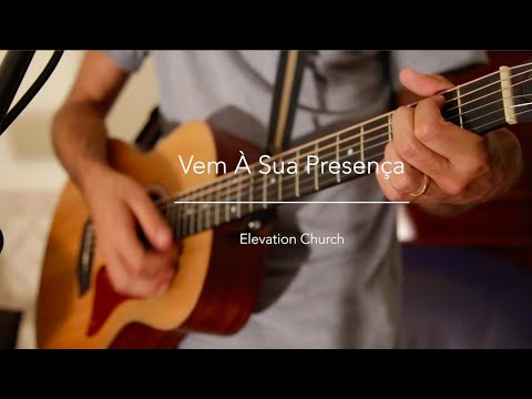 Vem à sua presença