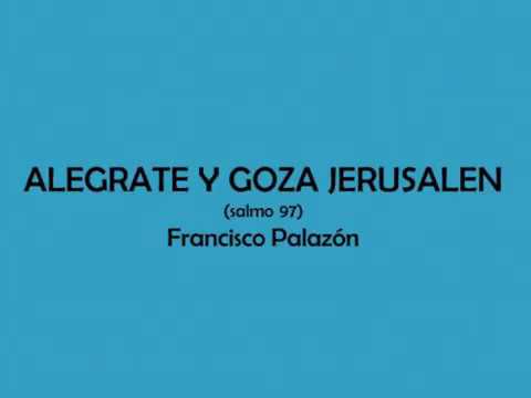 Alégrate Y Goza Jerusalén video